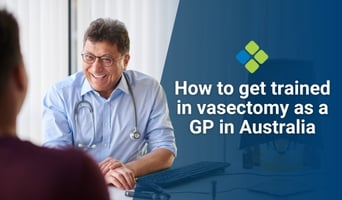 GP vasectomy training