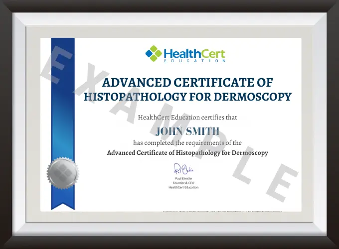 Advanced Certificate of Histopathology for Dermoscopy certificate
