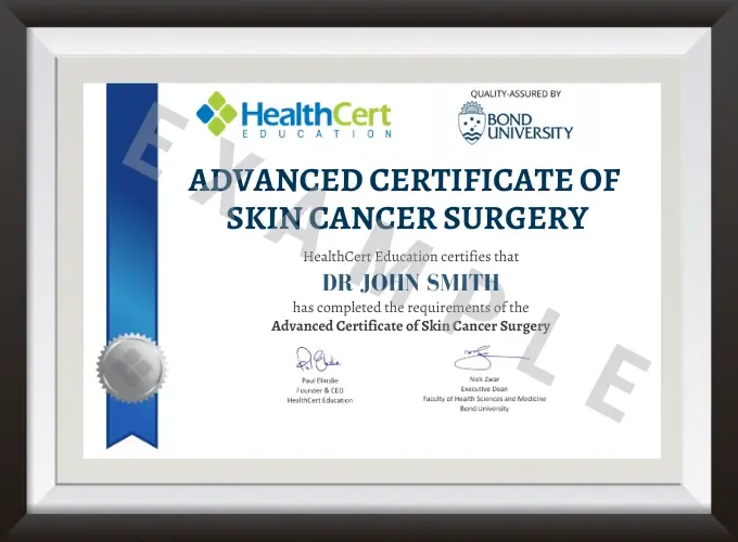 Advanced Certificate of Skin Cancer Surgery Principles certificate
