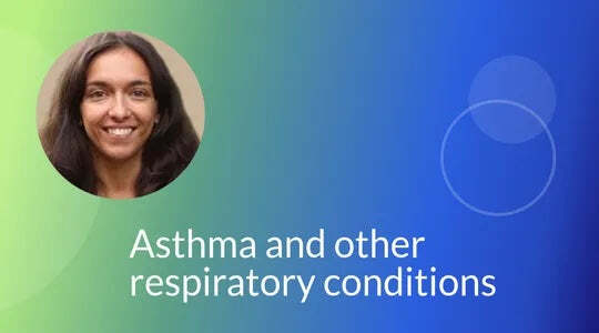 ​Asthma and other respiratory conditions in Children and Adolescents (Nurses)
